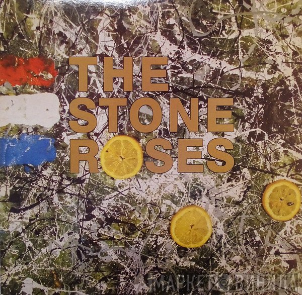 The Stone Roses  - The Stone Roses