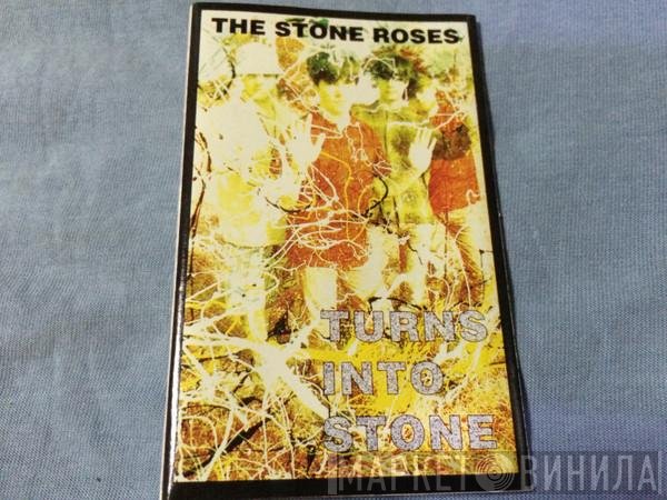 The Stone Roses  - Turns Into Stone