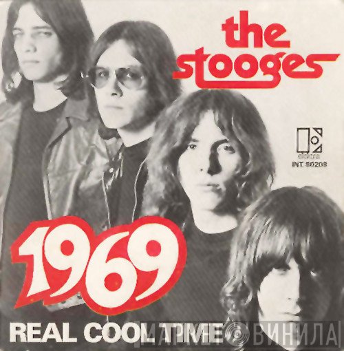 The Stooges  - 1969 / Real Cool Time