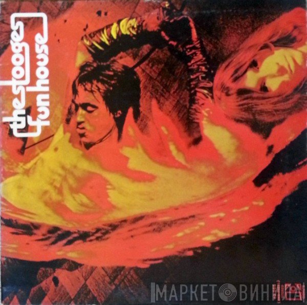 The Stooges  - Fun House