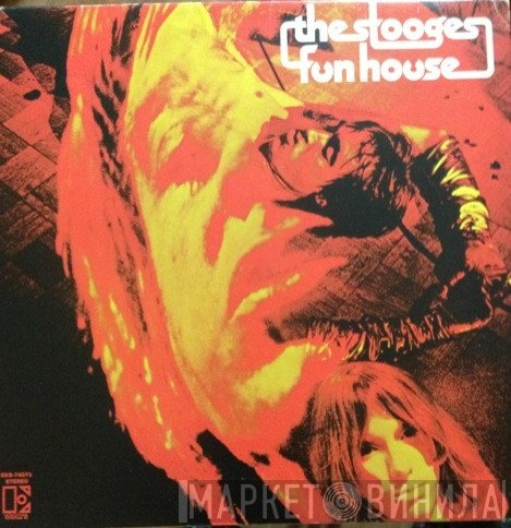 The Stooges  - Fun House