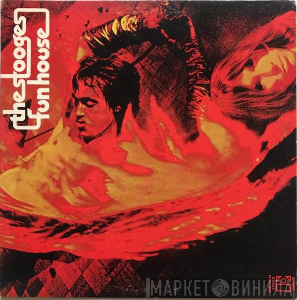The Stooges  - Fun House
