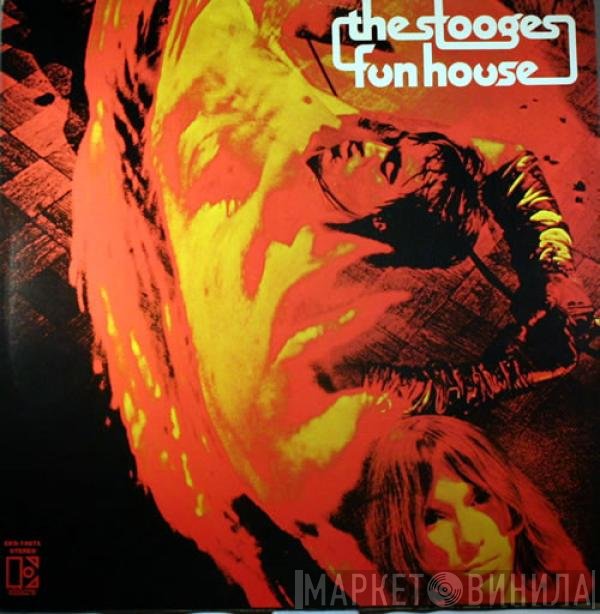 The Stooges  - Fun House