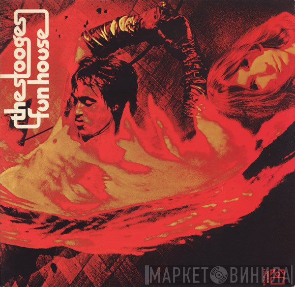 The Stooges  - Fun House