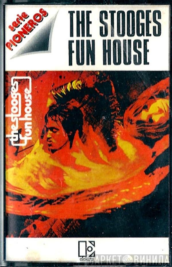 The Stooges  - Fun House