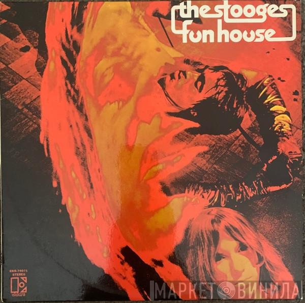 The Stooges  - Fun House