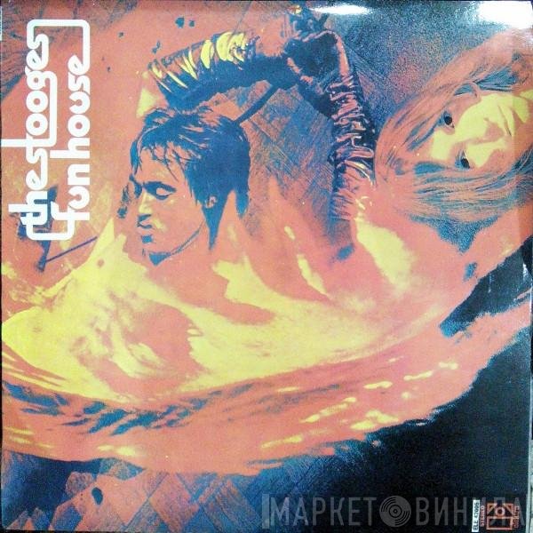 The Stooges  - Fun House