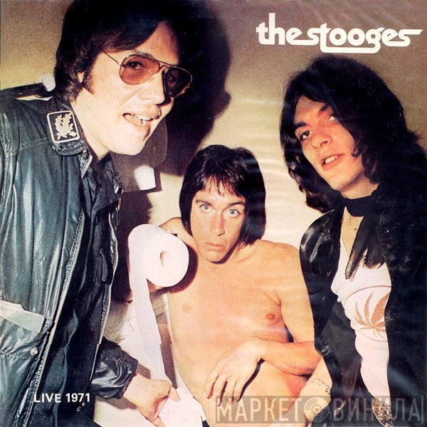 The Stooges  - Live 1971