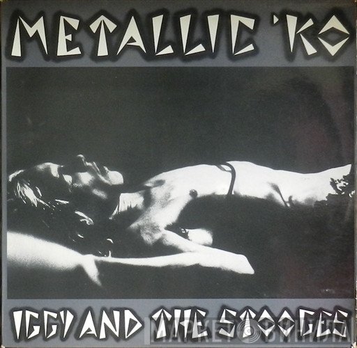 The Stooges  - Metallic 'KO