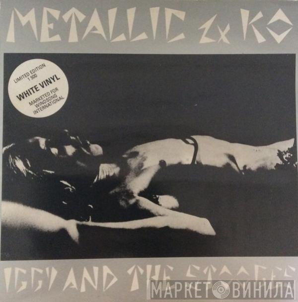 The Stooges - Metallic 2xKO