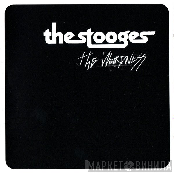 The Stooges - The Weirdness