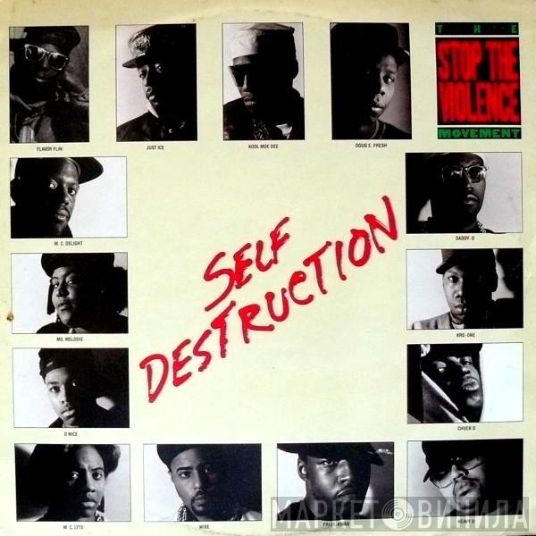 The Stop The Violence Movement - Self Destruction