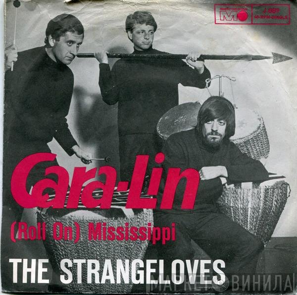 The Strangeloves  - Cara-Lin