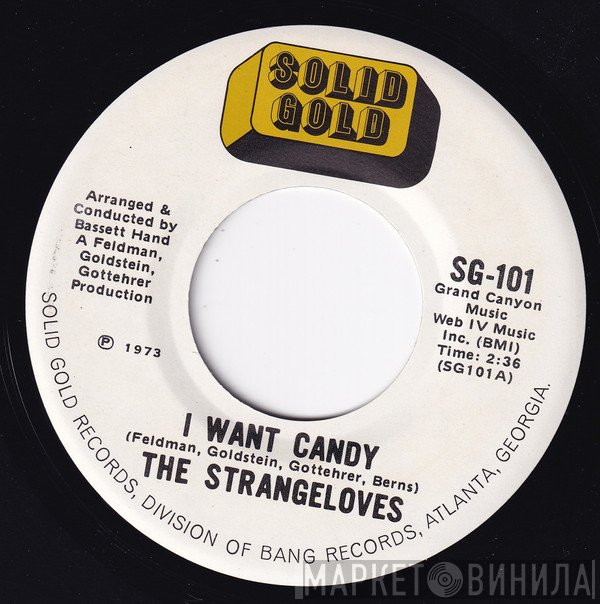 The Strangeloves  - I Want Candy