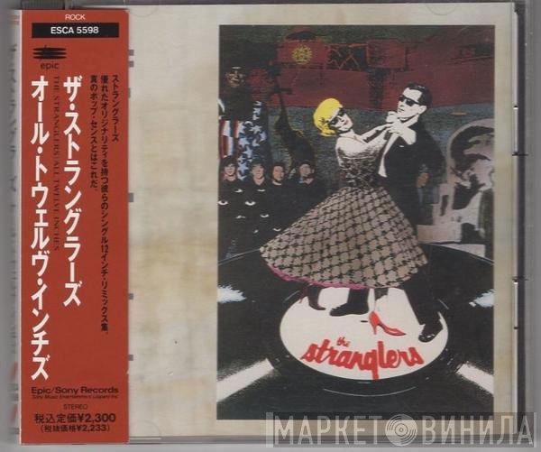 The Stranglers  - All Twelve Inches
