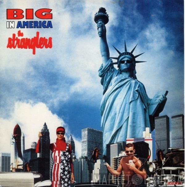 The Stranglers  - Big In America