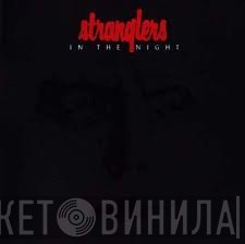 The Stranglers  - In The Night