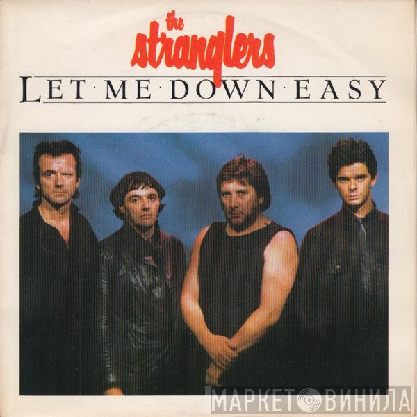 The Stranglers  - Let Me Down Easy