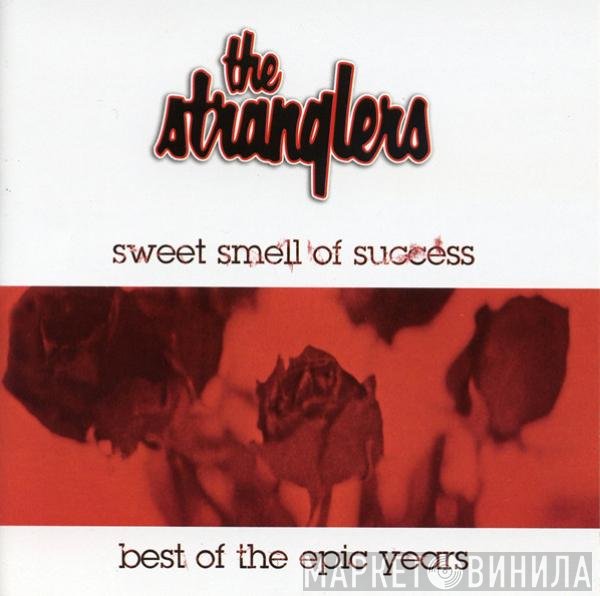 The Stranglers - Sweet Smell Of Success - The Best Of The Epic Years