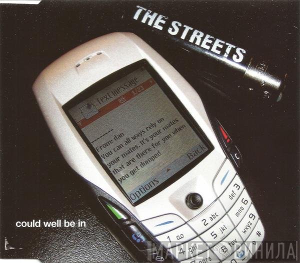 The Streets - Could Well Be In