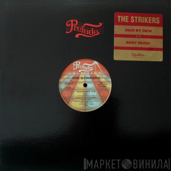 The Strikers  - Inch By Inch / Body Music