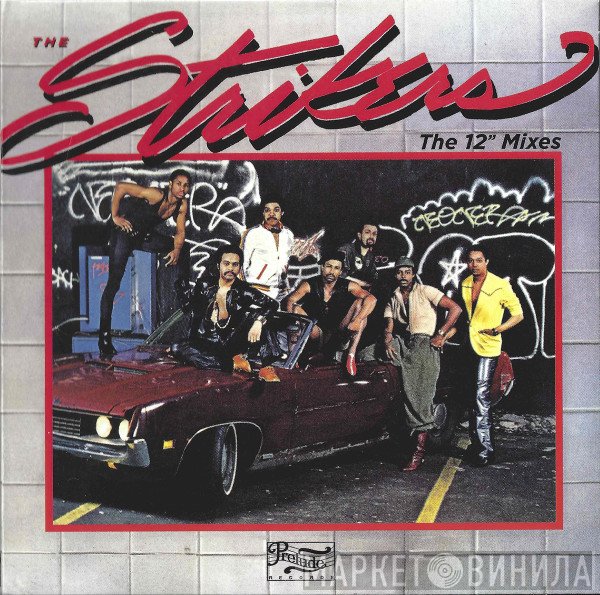 The Strikers - 12" Mixes