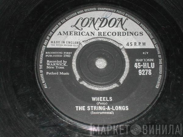 The String-A-Longs - Wheels