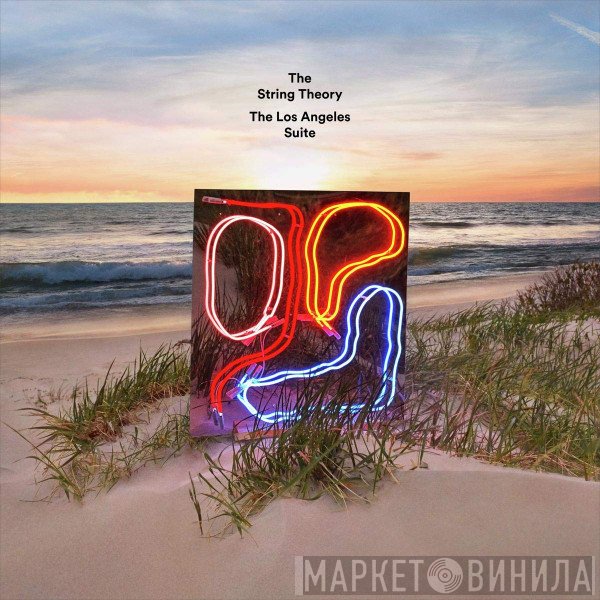 The String Theory - The Los Angeles Suite