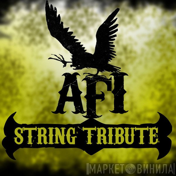 The String Tribute Players  - AFI String Tribute