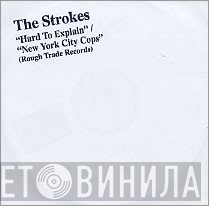The Strokes - Hard To Explain