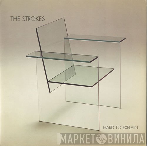 The Strokes  - Hard To Explain