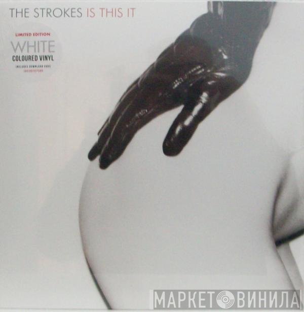The Strokes  - Is This It