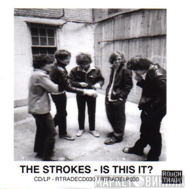 The Strokes - Is This It