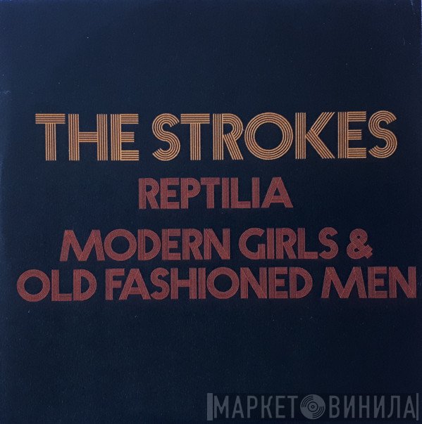 The Strokes - Reptilia