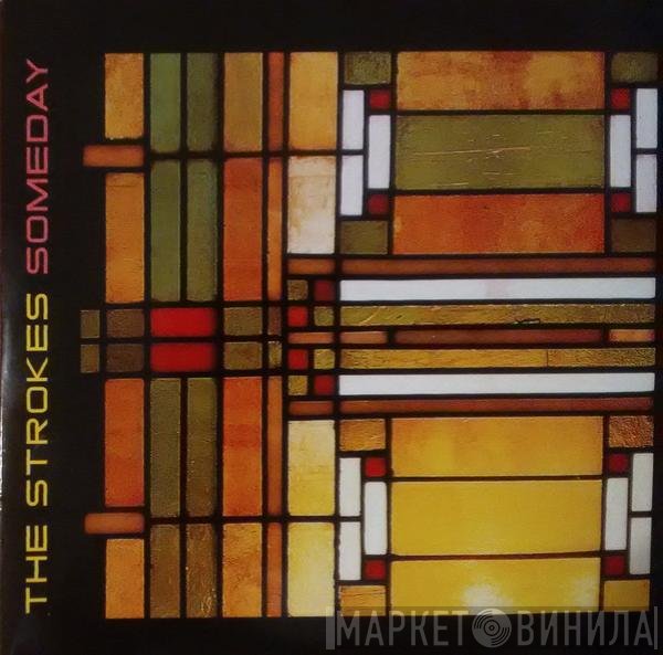 The Strokes  - Someday