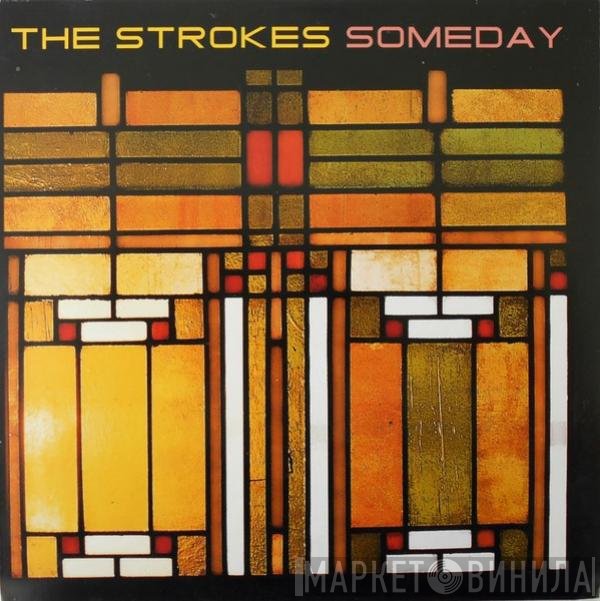 The Strokes  - Someday