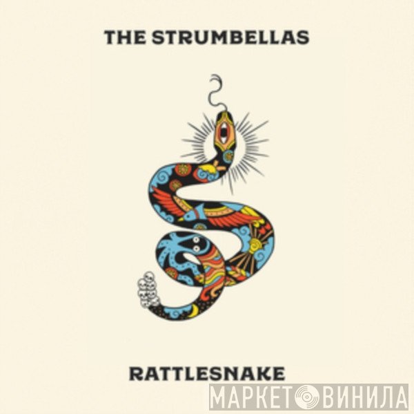 The Strumbellas - Rattlesnake