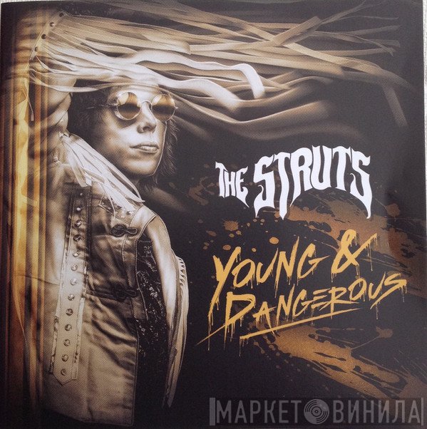 The Struts  - Young & Dangerous