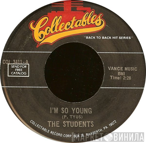The Students, The Re-Vels - I'm So Young / False Alarm