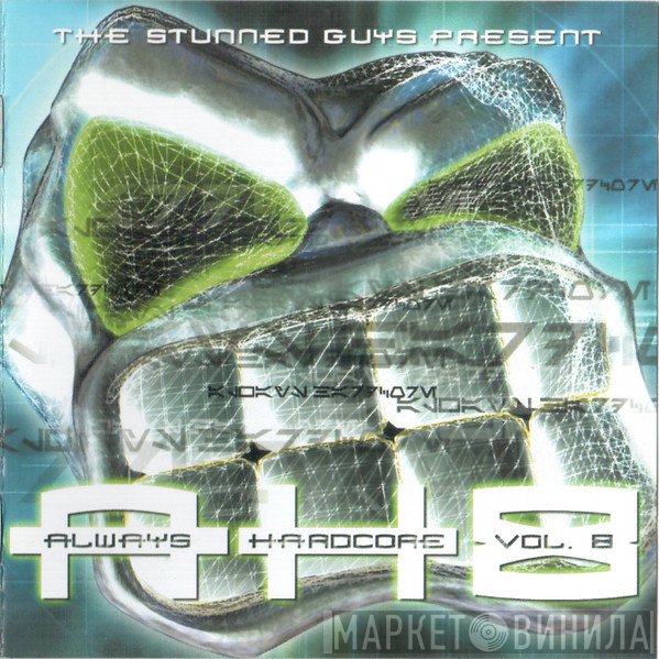 The Stunned Guys  - Always Hardcore Vol. 8
