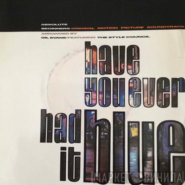 The Style Council - Have You Ever Had It Blue