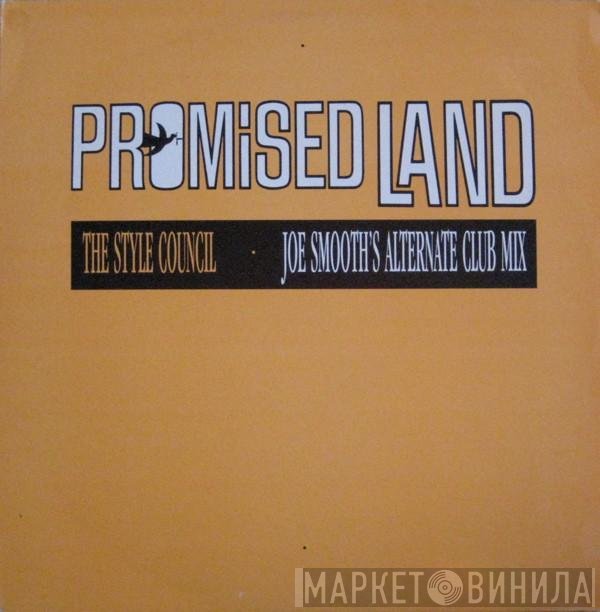 The Style Council  - Promised Land (Joe Smooth's Alternate Club Mix)
