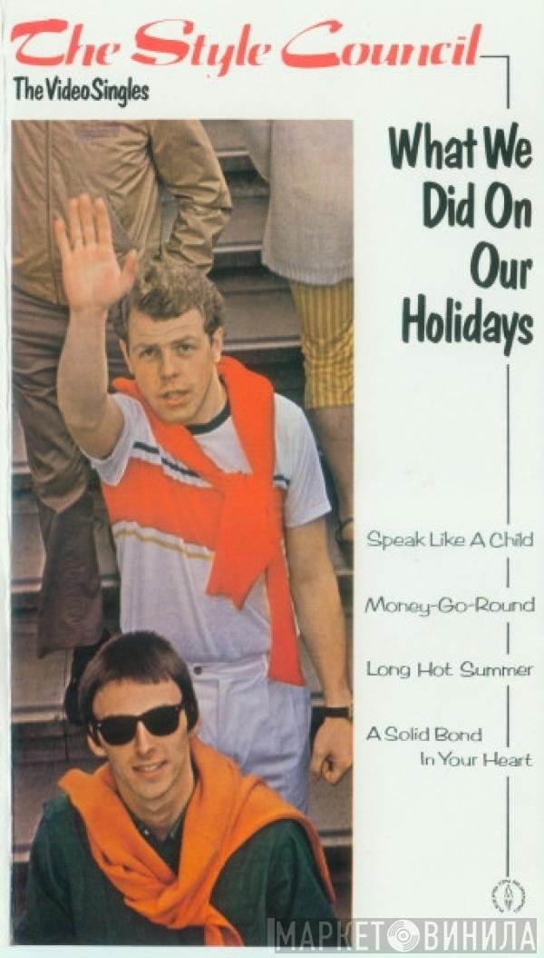 The Style Council  - What We Did On Our Holidays (The Video Singles)