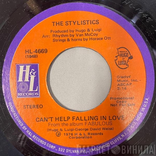 The Stylistics  - Can't Help Falling In Love