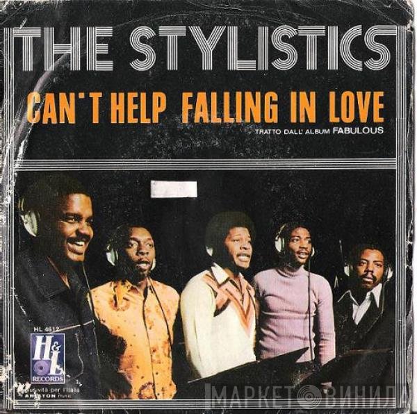 The Stylistics  - Can't Help Falling In Love