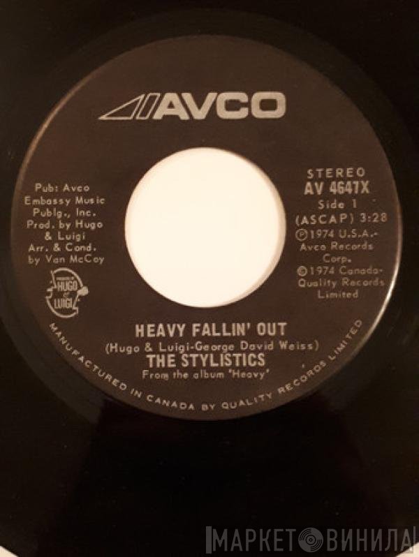 The Stylistics  - Heavy Fallin' Out
