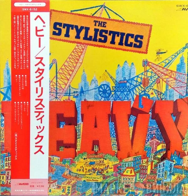 The Stylistics  - Heavy