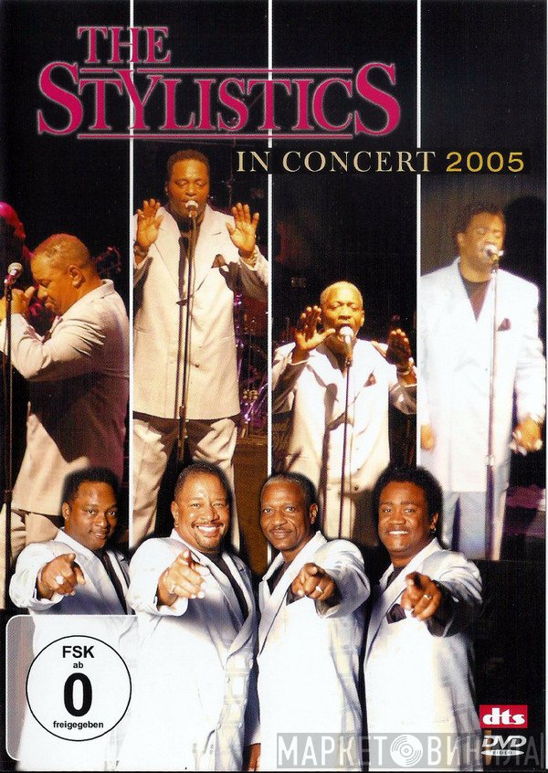The Stylistics  - In Concert 2005