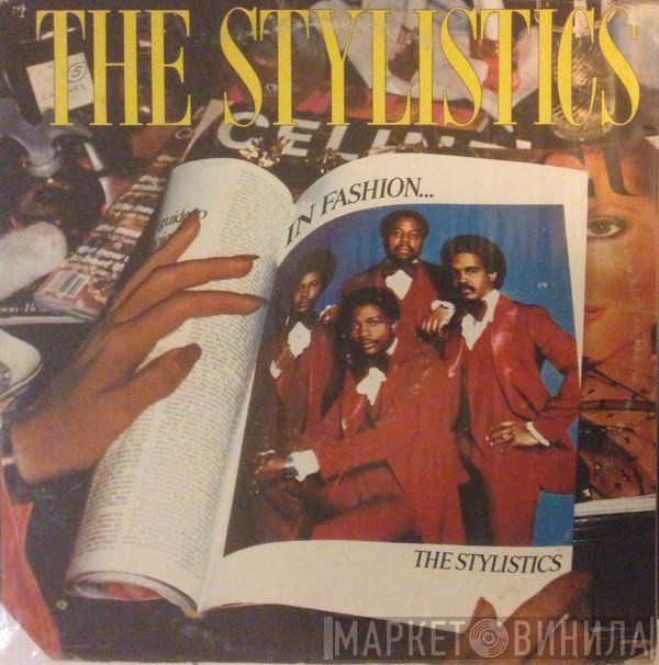 The Stylistics  - In Fashion