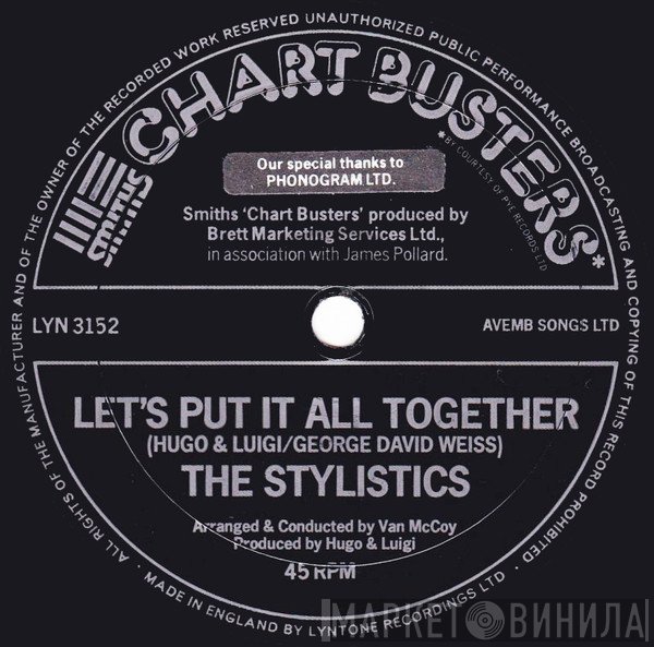The Stylistics - Let's Put It All Together / Sing Baby Sing